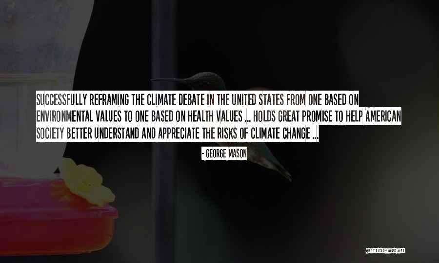 Climate Change And Health Quotes By George Mason