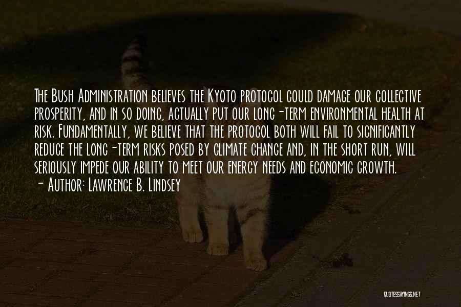 Climate Change And Health Quotes By Lawrence B. Lindsey