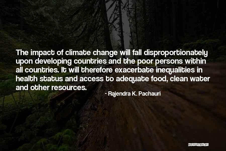 Climate Change And Health Quotes By Rajendra K. Pachauri