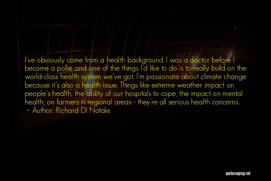Climate Change And Health Quotes By Richard Di Natale