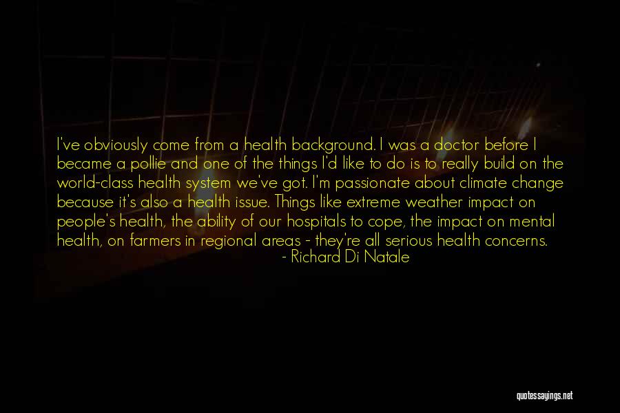 Climate Change And Health Quotes By Richard Di Natale