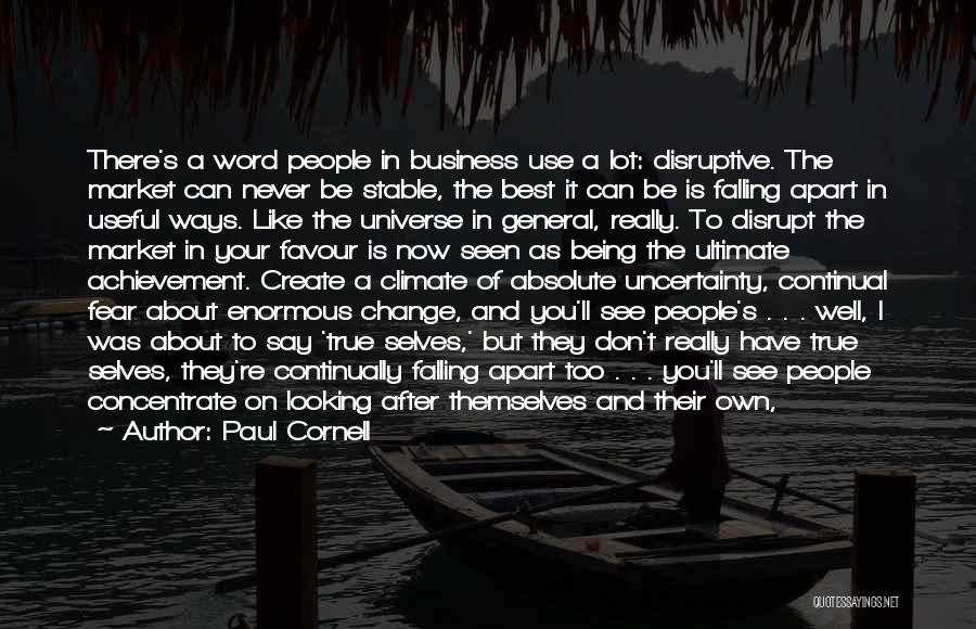 Climate Change Best Quotes By Paul Cornell