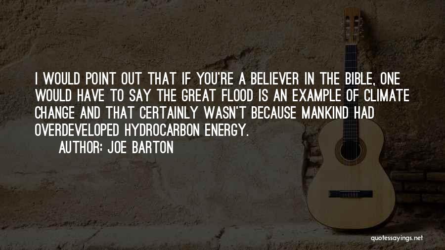 Climate Change Bible Quotes By Joe Barton