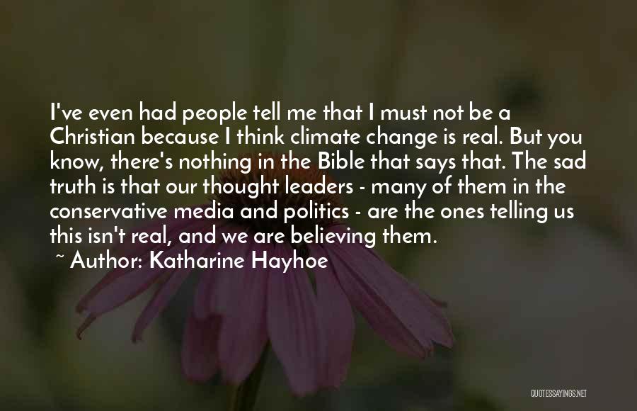 Climate Change Bible Quotes By Katharine Hayhoe