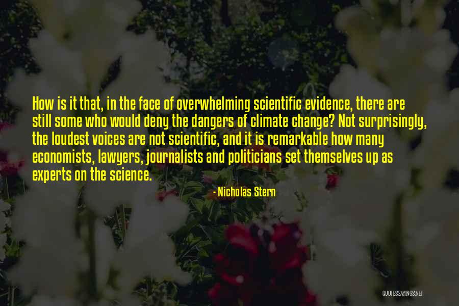 Climate Change Experts Quotes By Nicholas Stern Climate Change Experts Quotes By Nicholas Stern