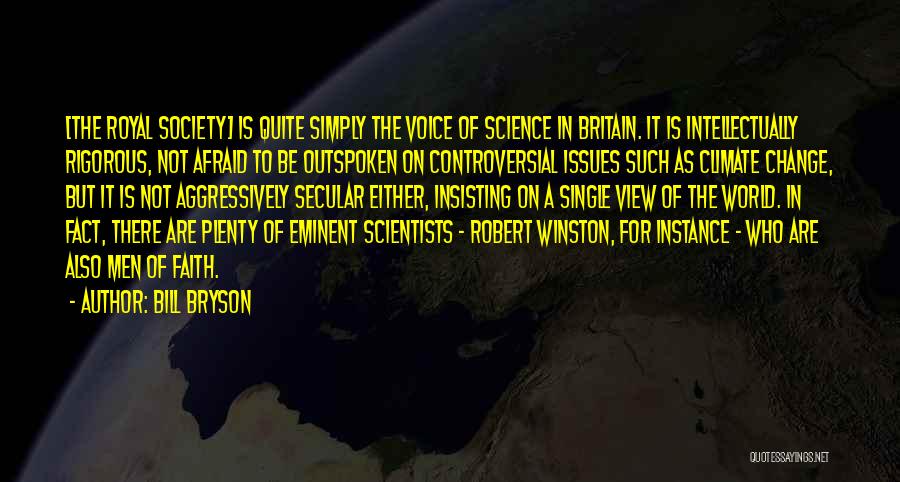 Climate Change From Scientists Quotes By Bill Bryson
