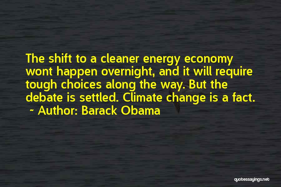 Climate Change Obama Quotes By Barack Obama