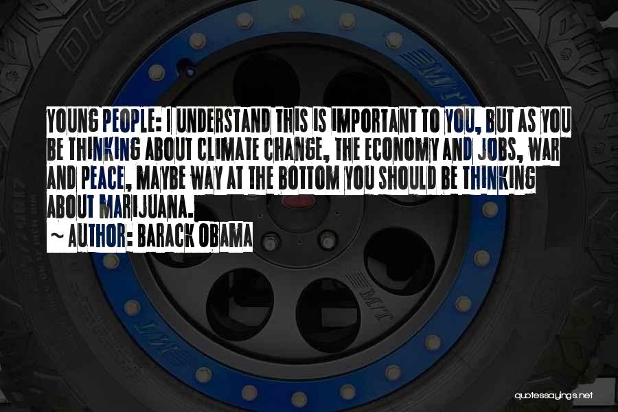 Climate Change Obama Quotes By Barack Obama