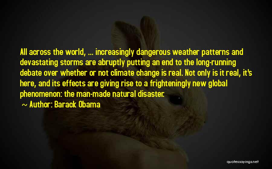 Climate Change Obama Quotes By Barack Obama