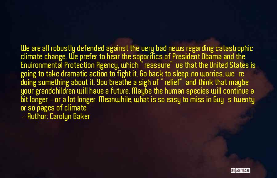 Climate Change Obama Quotes By Carolyn Baker