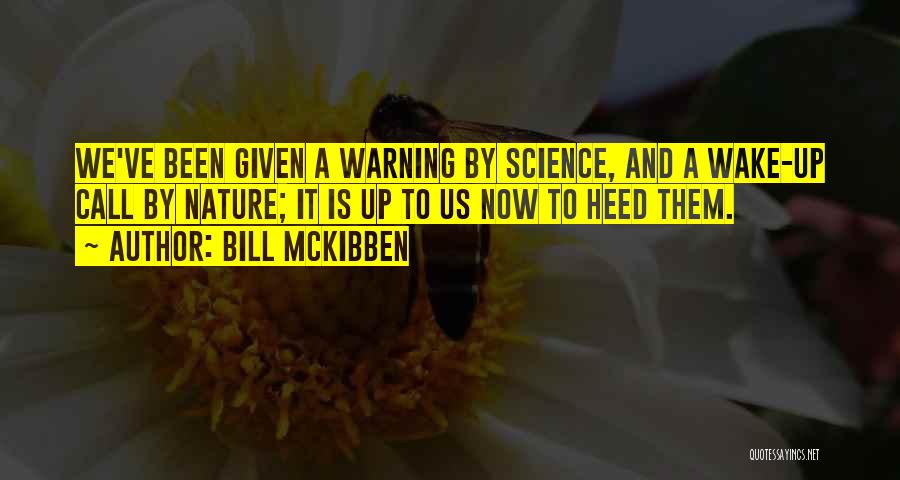 Climate Change Quotes By Bill McKibben