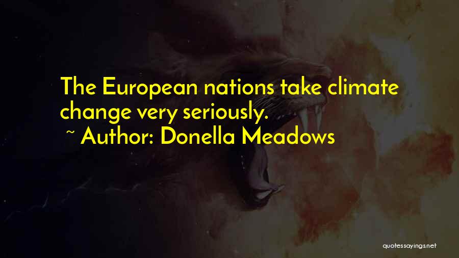 Climate Change Quotes By Donella Meadows