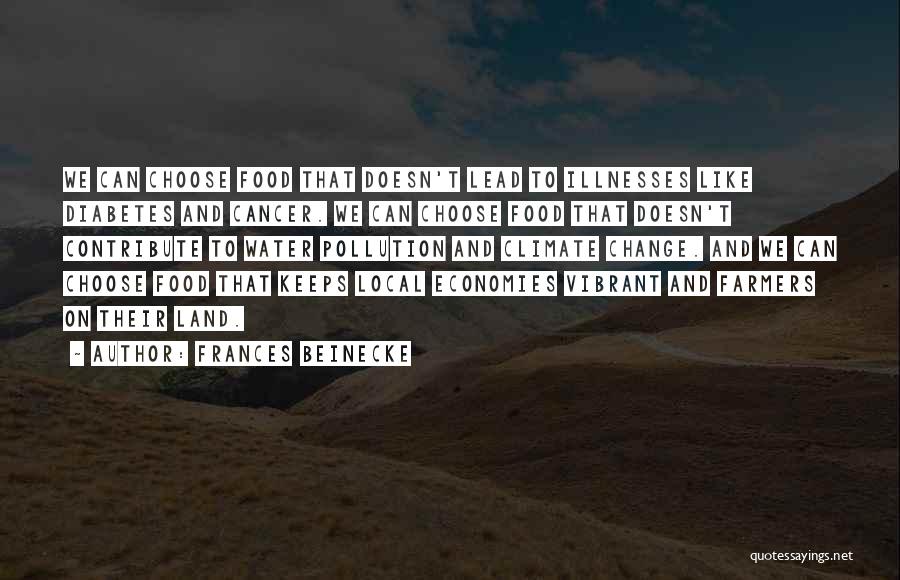 Climate Change Quotes By Frances Beinecke