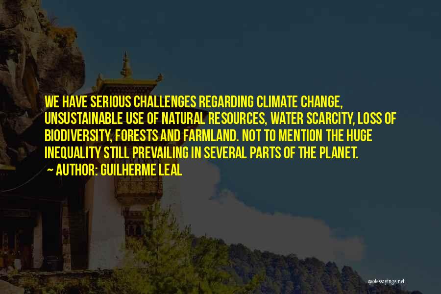 Climate Change Quotes By Guilherme Leal