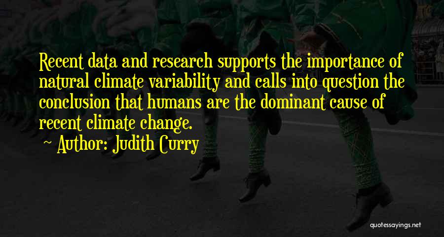 Climate Change Quotes By Judith Curry