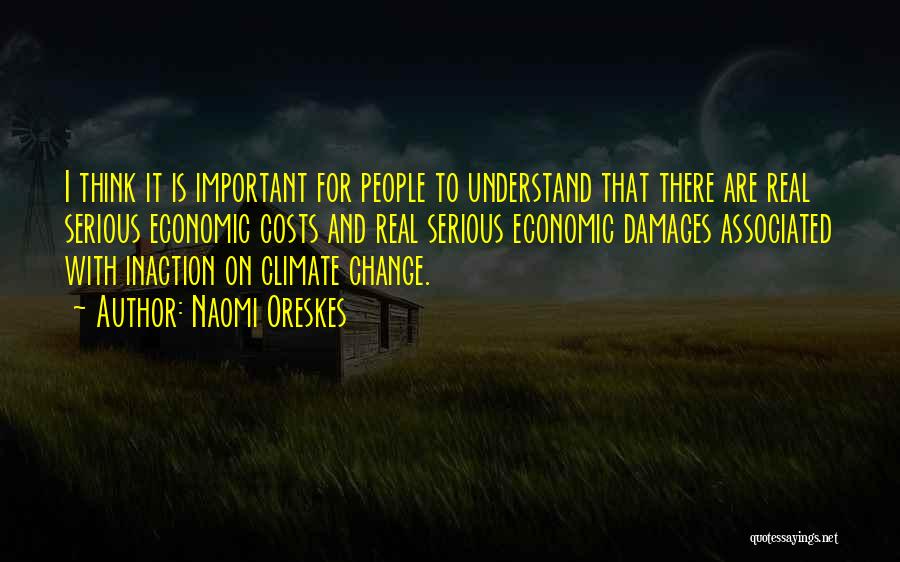 Climate Change Quotes By Naomi Oreskes