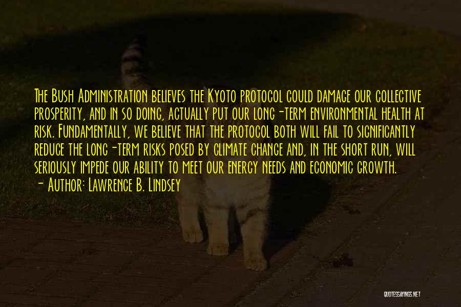 Climate Change Short Quotes By Lawrence B. Lindsey
