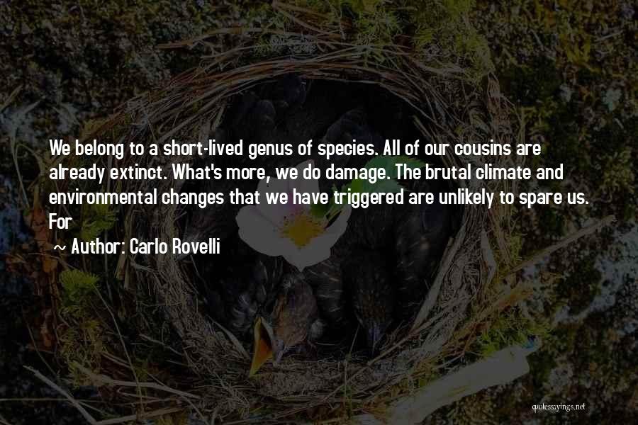Climate Changes Quotes By Carlo Rovelli