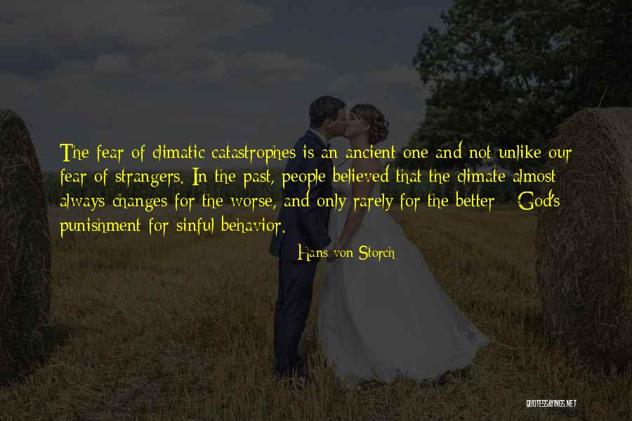 Climate Changes Quotes By Hans Von Storch Climate Changes Quotes By Hans Von Storch