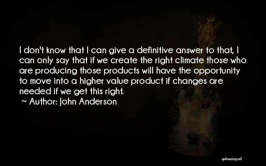 Climate Changes Quotes By John Anderson