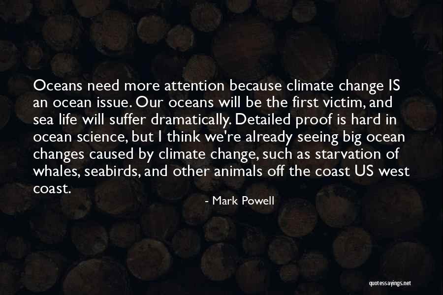Climate Changes Quotes By Mark Powell Climate Changes Quotes By Mark Powell