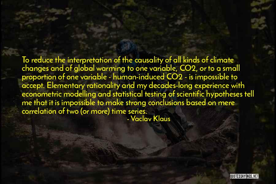 Climate Changes Quotes By Vaclav Klaus Climate Changes Quotes By Vaclav Klaus