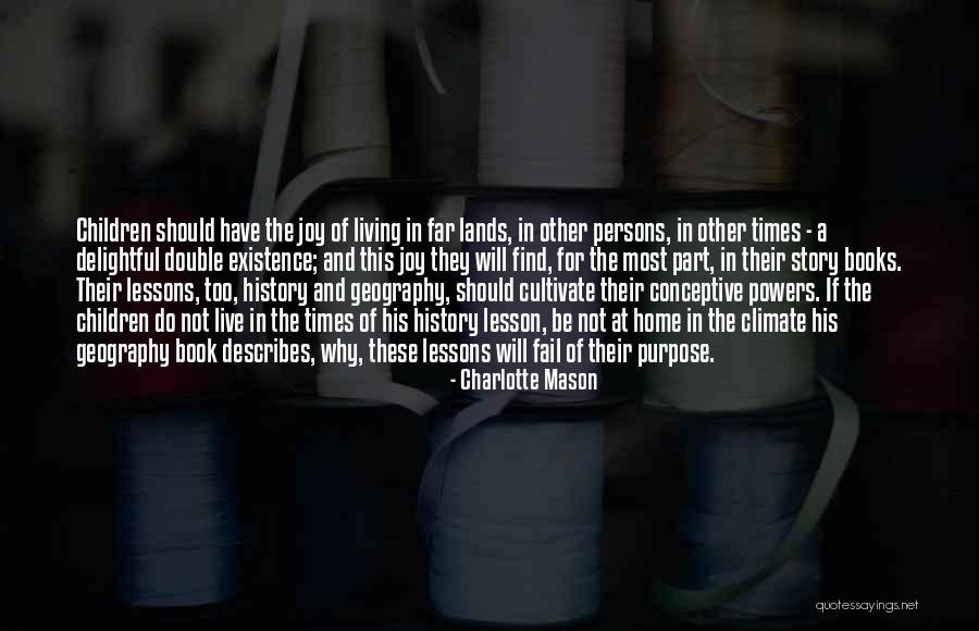 Climate History Quotes By Charlotte Mason Climate History Quotes By Charlotte Mason