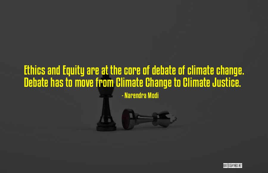 Climate Justice Quotes By Narendra Modi Climate Justice Quotes By Narendra Modi