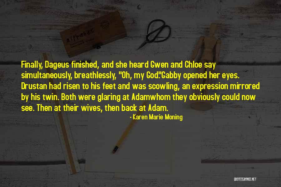 Climate Messaging Quotes By Karen Marie Moning Climate Messaging Quotes By Karen Marie Moning