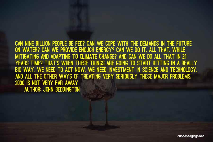 Climate Science Quotes By John Beddington