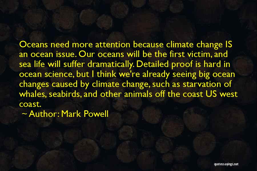 Climate Science Quotes By Mark Powell