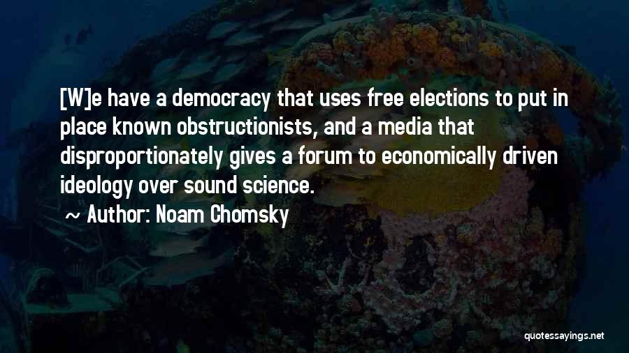Climate Science Quotes By Noam Chomsky