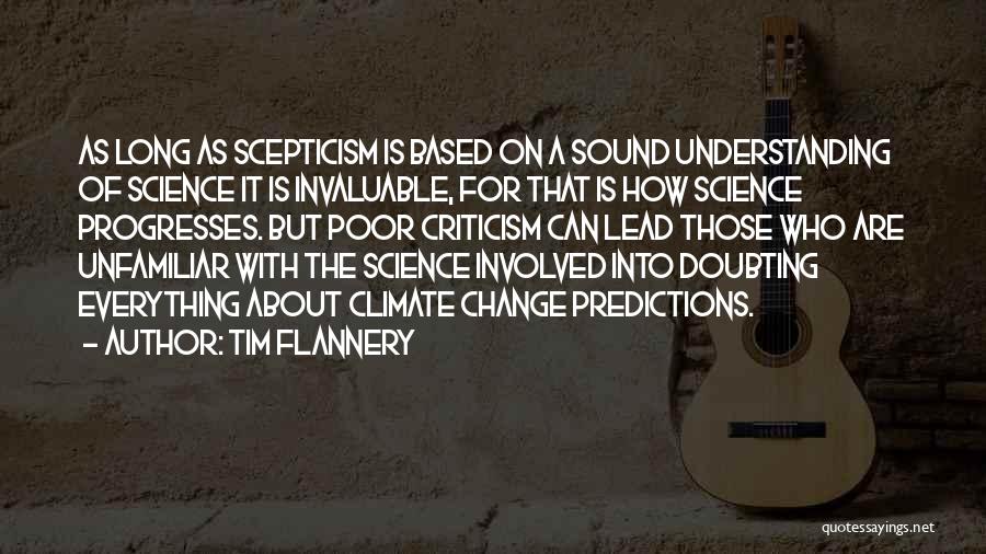 Climate Science Quotes By Tim Flannery