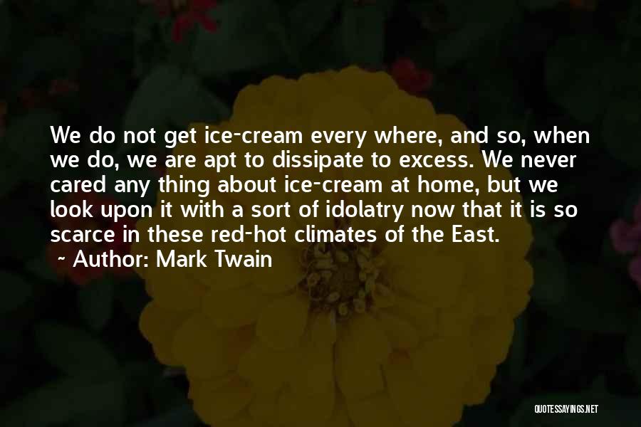 Climates Quotes By Mark Twain