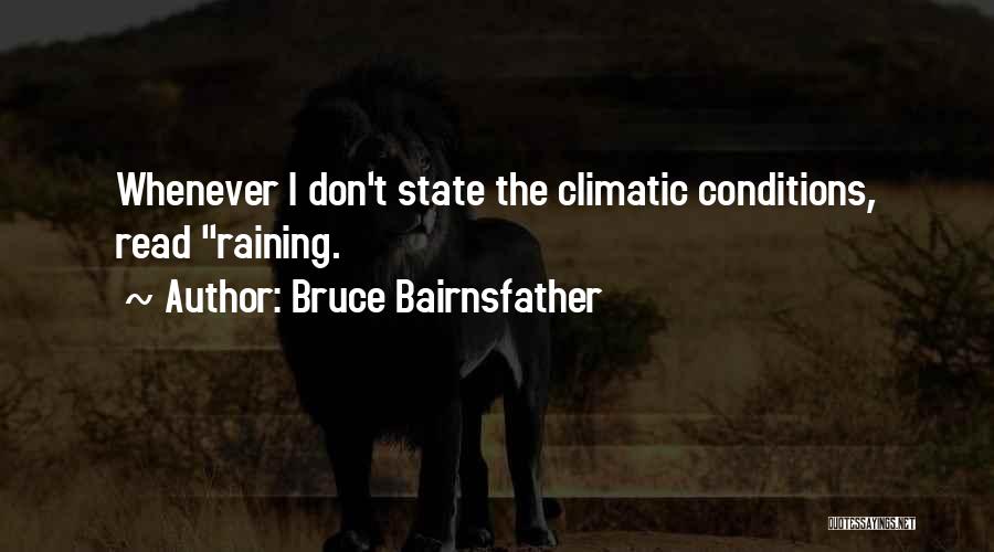 Climatic Conditions Quotes By Bruce Bairnsfather