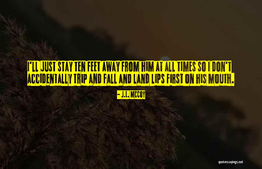 Climatica Suede Quotes By J.L. McCoy Climatica Suede Quotes By J.L. McCoy