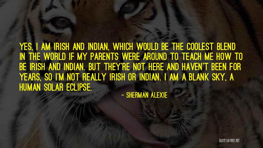 Climatica Suede Quotes By Sherman Alexie Climatica Suede Quotes By Sherman Alexie