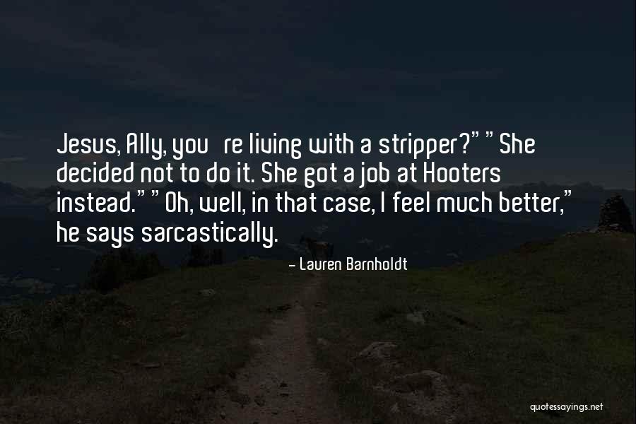 Climatologists Speak Quotes By Lauren Barnholdt Climatologists Speak Quotes By Lauren Barnholdt