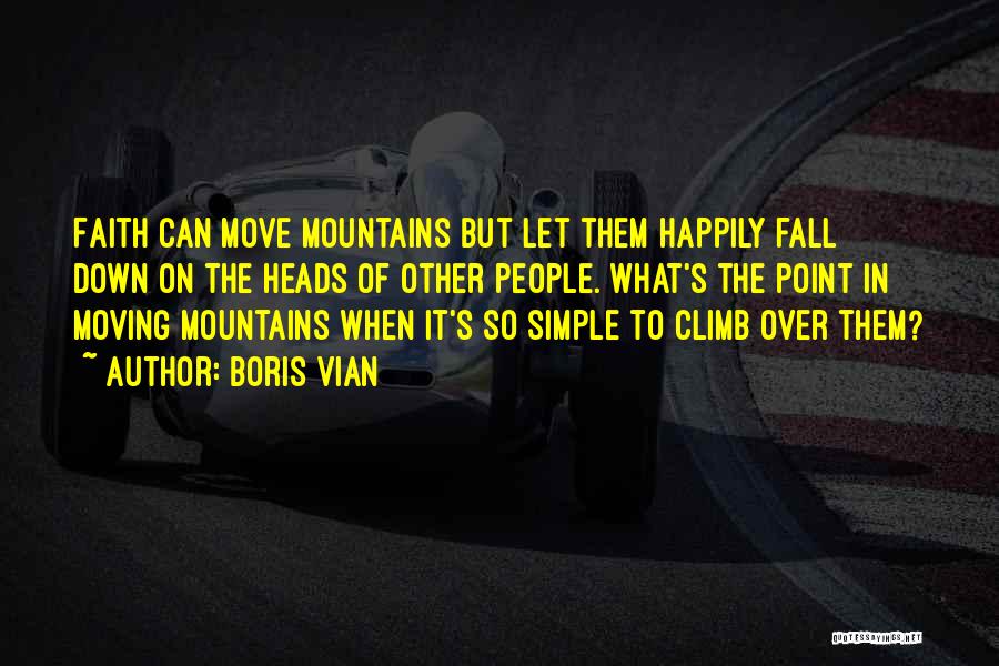 Climb Down Quotes By Boris Vian