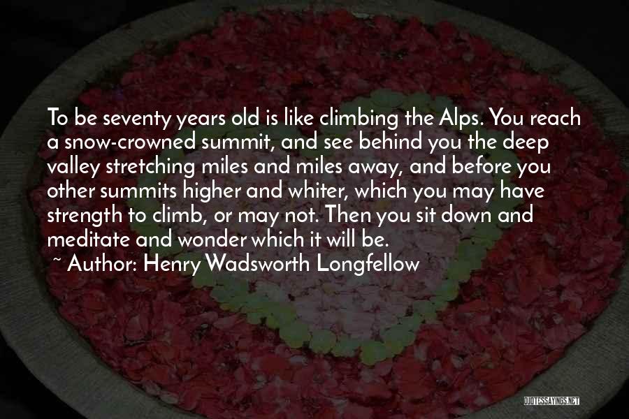 Climb Down Quotes By Henry Wadsworth Longfellow