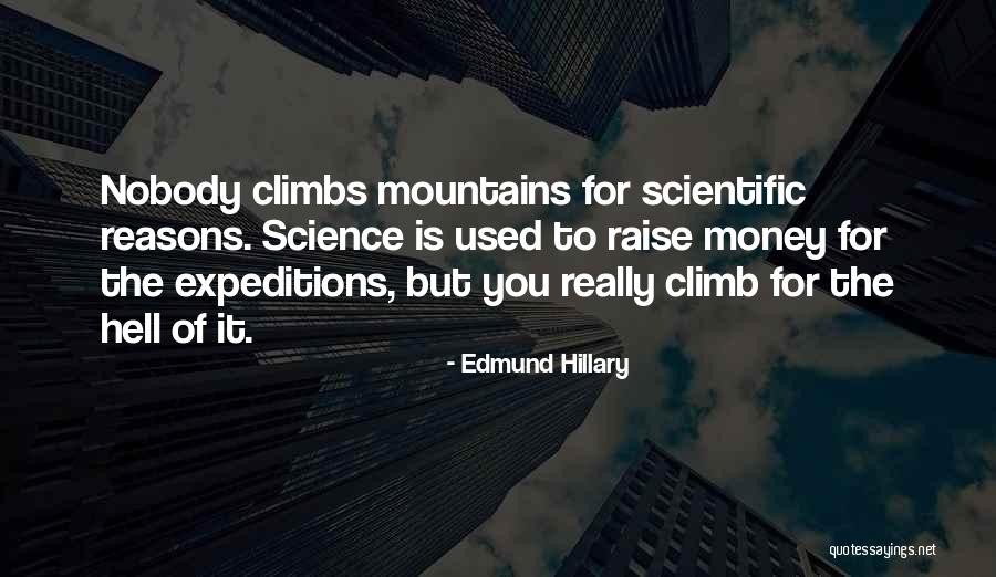 Climb Mountains Quotes By Edmund Hillary Climb Mountains Quotes By Edmund Hillary