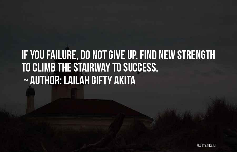 Climb Quotes By Lailah Gifty Akita