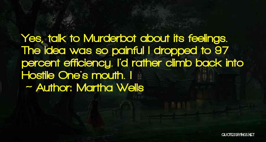 Climb Quotes By Martha Wells