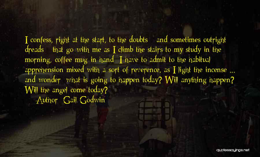 Climb Stairs Quotes By Gail Godwin