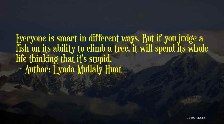 Climb Up A Tree Quotes By Lynda Mullaly Hunt