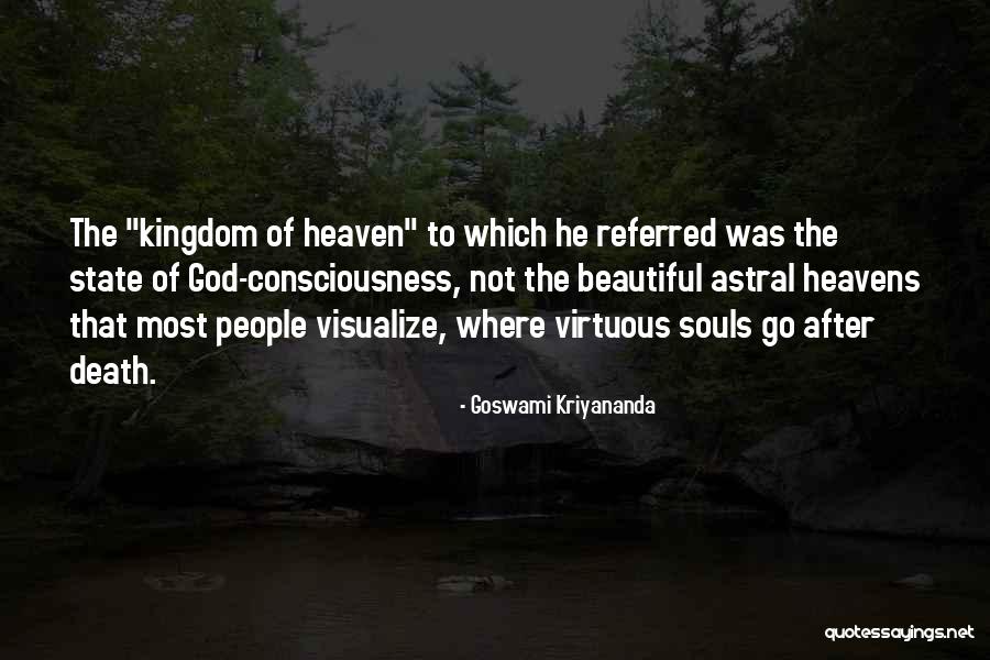 Climbandmore Quotes By Goswami Kriyananda Climbandmore Quotes By Goswami Kriyananda