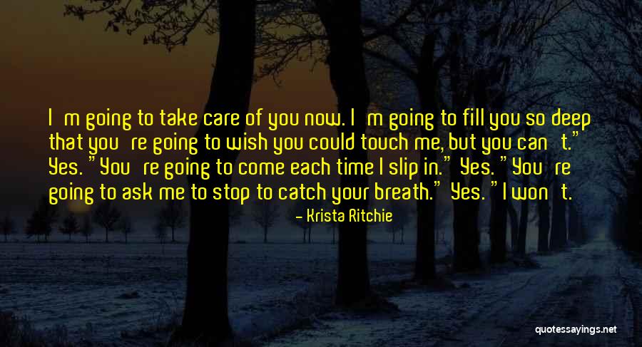 Climbandmore Quotes By Krista Ritchie Climbandmore Quotes By Krista Ritchie