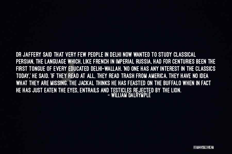 Climbandmore Quotes By William Dalrymple Climbandmore Quotes By William Dalrymple