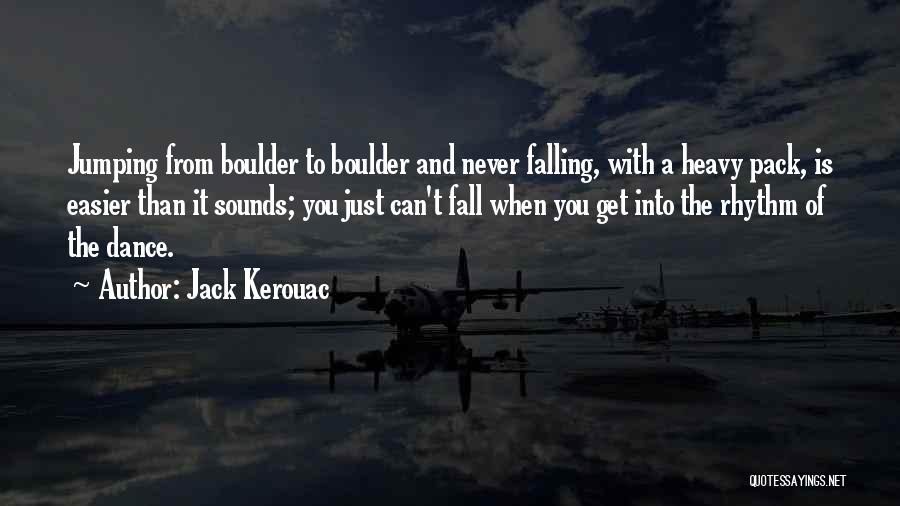 Climbing A Rock Quotes By Jack Kerouac