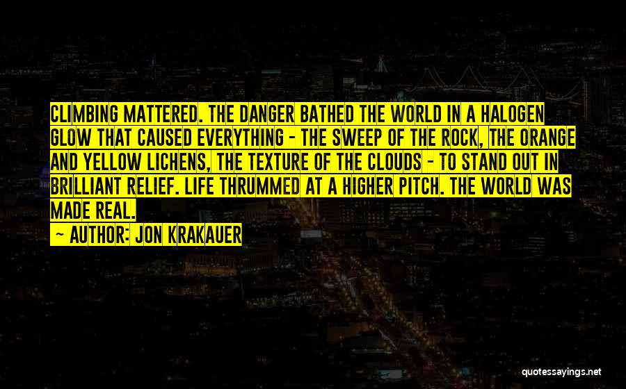 Climbing A Rock Quotes By Jon Krakauer